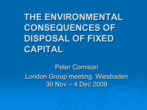 THE ENVIRONMENTAL CONSEQUENCES OF DISPOSAL OF FIXED CAPITAL