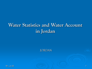 Water Statistics and Water Account in Jordan JORDAN 23