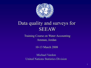 Data quality and surveys for SEEAW Training Course on Water Accounting Amman, Jordan