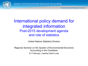 International policy demand for integrated information Post-2015 development agenda and role of statistics