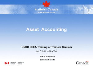Asset  Accounting UNSD SEEA Training of Trainers Seminar Joe St. Lawrence