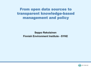 From open data sources to transparent knowledge-based management and policy Seppo Rekolainen