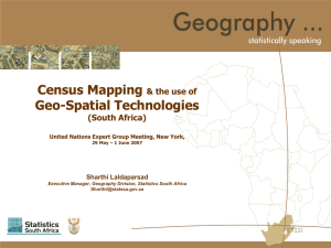 Census Mapping Geo-Spatial Technologies &amp; the use of (South Africa)