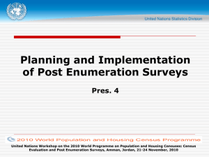 Planning and Implementation of Post Enumeration Surveys Pres. 4