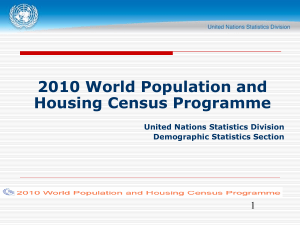 2010 World Population and Housing Census Programme 1 United Nations Statistics Division