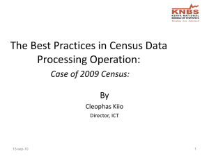 The Best Practices in Census Data Processing Operation: By Case of 2009 Census: