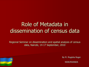 Role of Metadata in dissemination of census data