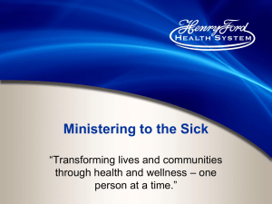 Ministering to the Sick “Transforming lives and communities – one