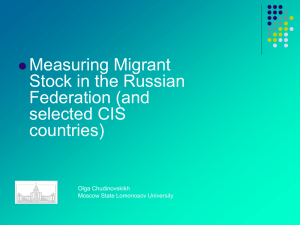 Measuring Migrant Stock in the Russian Federation (and selected CIS