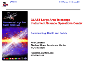 GLAST Large Area Telescope Instrument Science Operations Center Commanding, Health and Safety