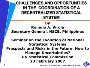 CHALLENGES AND OPPORTUNITIES IN THE  COORDINATION OF A DECENTRALIZED STATISTICAL SYSTEM