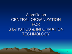 A profile on CENTRAL ORGANIZATION FOR STATISTICS &amp; INFORMATION