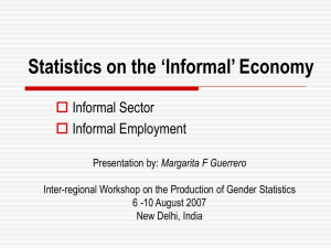 Statistics on the ‘Informal’ Economy  Informal Sector Informal Employment