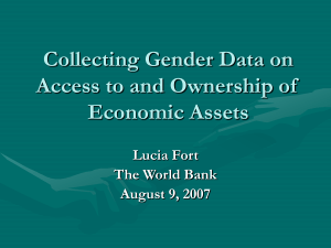 Collecting Gender Data on Access to and Ownership of Economic Assets Lucia Fort