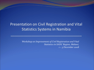 Presentation on Civil Registration and Vital Statistics Systems in Namibia __________________________________