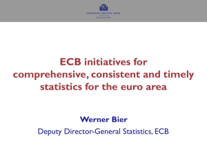 ECB initiatives for comprehensive, consistent and timely statistics for the euro area