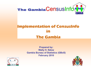 Implementation of CensusInfo in The Gambia Prepared by: