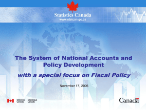 with a special focus on Fiscal Policy Policy Development November 17, 2008