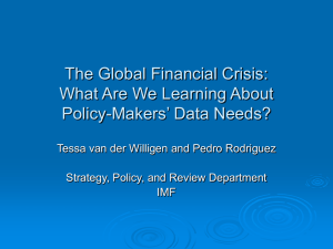 The Global Financial Crisis: What Are We Learning About Makers’ Data Needs? Policy-