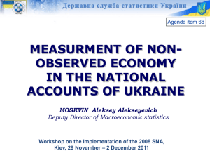 MEASURMENT OF NON- OBSERVED ECONOMY IN THE NATIONAL ACCOUNTS OF UKRAINE