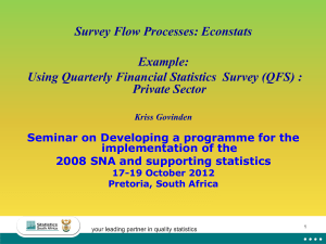 Survey Flow Processes: Econstats Example: Private Sector