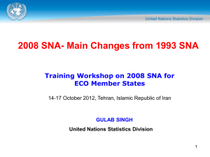 2008 SNA- Main Changes from 1993 SNA ECO Member States
