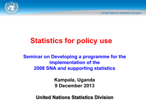 Statistics for policy use Seminar on Developing a programme for the