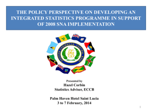 THE POLICY PERSPECTIVE ON DEVELOPING AN INTEGRATED STATISTICS PROGRAMME IN SUPPORT