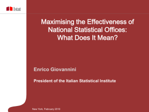 Maximising the Effectiveness of National Statistical Offices: What Does It Mean? Enrico Giovannini
