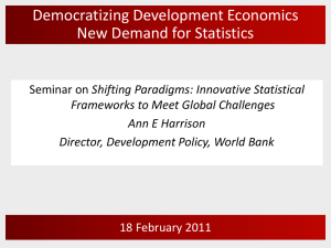 Democratizing Development Economics New Demand for Statistics 18 February 2011
