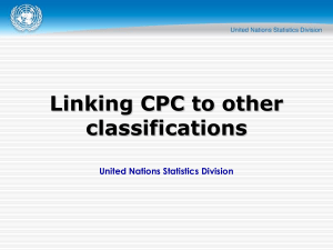 Linking CPC to other classifications United Nations Statistics Division