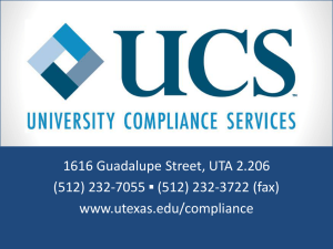 1616 Guadalupe Street, UTA 2.206 (512) 232-7055 ▪ (512) 232-3722 (fax) www.utexas.edu/compliance