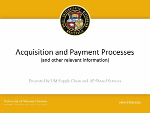 Acquisition and Payment Processes (and other relevant information)