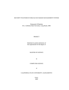 SECURITY FEATURES IN ORACLE DATABASE MANAGEMENT SYSTEM Hennayake M Bandara