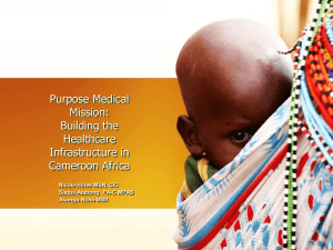 Purpose Medical Mission: Building the Healthcare