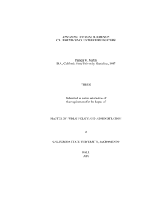 ASSESSING THE COST BURDEN ON CALIFORNIA’S VOLUNTEER FIREFIGHTERS Pamela W. Martin