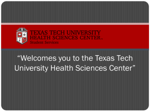 “Welcomes you to the Texas Tech University Health Sciences Center”