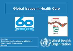 Global Issues in Health Care Jean Yan Chief Scientist Nursing and Midwifery