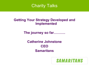 Charity Talks Getting Your Strategy Developed and Implemented The journey so far……….