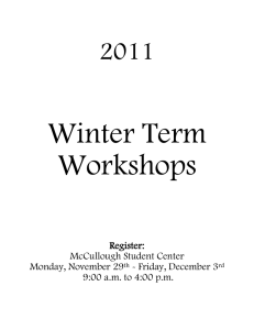 Winter Term Workshops  2011