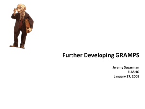 Further Developing GRAMPS Jeremy Sugerman FLASHG January 27, 2009