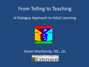 From Telling to Teaching A Dialogue Approach to Adult Learning