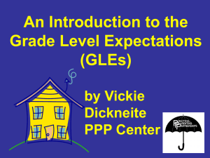 An Introduction to the Grade Level Expectations (GLEs) by Vickie