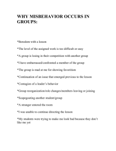WHY MISBEHAVIOR OCCURS IN GROUPS: