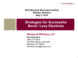 Dorsey &amp; Whitney LLP 2016 Montana Municipal Institute Billings, Montana May 5, 2016