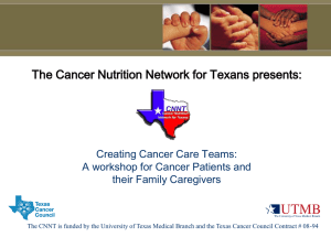 The Cancer Nutrition Network for Texans presents: Creating Cancer Care Teams: