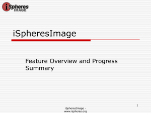 iSpheresImage Feature Overview and Progress Summary 1