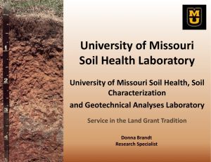 University of Missouri Soil Health Laboratory University of Missouri Soil Health, Soil Characterization