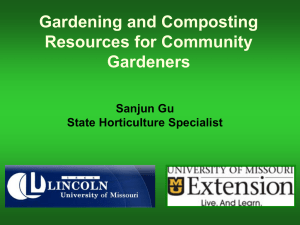 Gardening and Composting Resources for Community Gardeners Sanjun Gu