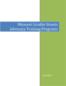 Missouri Livable Streets Advocacy Training Programs  July 2012